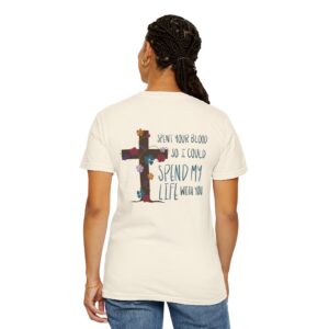 Christian Cross “Spend My Life With You” T-Shirt